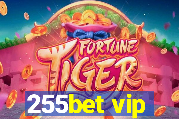 255bet vip